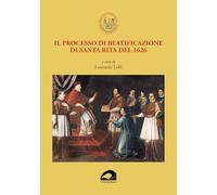 Libri Processo Di Beatificazione Di Santa Rita Del 1626 (Il)