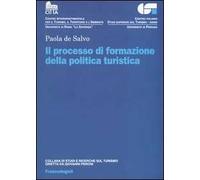 Il processo di formazione della politica turistica