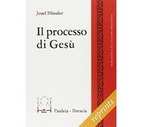 Il processo di Gesù