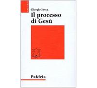 Il processo di Gesù