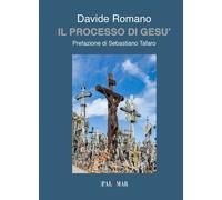 Il processo di Gesù - [Nuova Palomar]