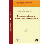 Il processo di in psicoterapia psicoanalitica