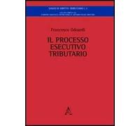 Il processo esecutivo tributario