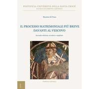 Il processo matrimoniale più breve davanti al vescovo. Ediz. ampliata