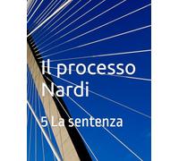 il processo Nardi: 2. i testimoni