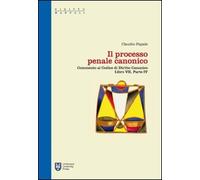 Processo Penale Canonico. Commento Al Codice Di Diritto Canonico. Libro VII, Par