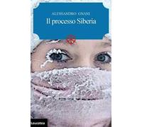 Il processo Siberia