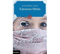 Il processo Siberia - [Leucotea]