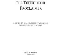Il proclamatore premuroso: una guida all'interpretazione biblica per la predicazione e l'insegnamento