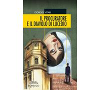 Libri Giorgio Vitari - Il Procuratore E Il Diavolo Di Lucedio
