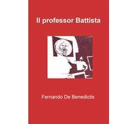 Il professor Battista