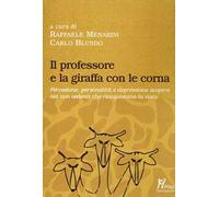 Il professore e la giraffa con le corna. Percezione, personalità e depressione scopica nei non vedenti che riacquistano la vista
