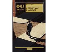 Il professore è mancato