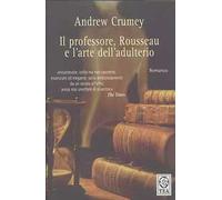 Il professore, Rousseau e l'arte dell'adulterio