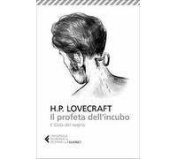 Il profeta dell'incubo. Il ciclo del sogno