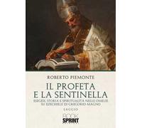 Il profeta e la sentinella