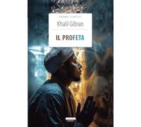 Il profeta. Ediz. integrale. Con Segnalibro