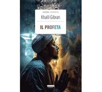 Il profeta. Ediz. integrale. Con Segnalibro