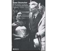 Il profeta esiliato: Trotskij 1933-1940