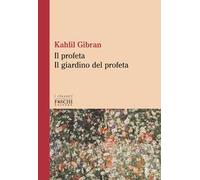Il profeta-Il giardino del profeta