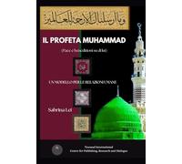 Il Profeta Muhammad (pbsl): un modello per le relazioni umane