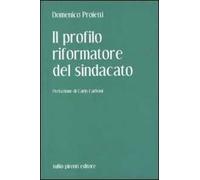 Il profilo riformatore del sindacato