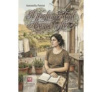 Il profumo degli aranci in fiore. Storie di donne - [Morphema Editrice]