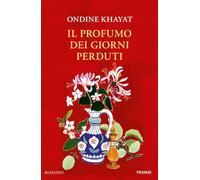 Libri Ondine Khayat - Il Profumo Dei Giorni Perduti