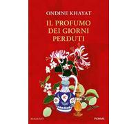Il profumo dei giorni perduti