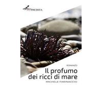 Il profumo dei ricci di mare