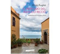 Il profumo del basilico riccio [Paperback] Puglisi, Enzo and Ricci, Francesco