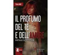 Il profumo del tè e dell'amore