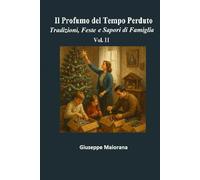 Il Profumo del Tempo Perduto - Vol. II