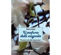 Il profumo della magnolia