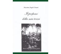 Il profumo della mia terra: Breve biografia di mio padre