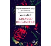 Il profumo della passione