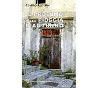 Il profumo della pioggia d'autunno