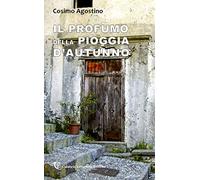 Il profumo della pioggia d'autunno