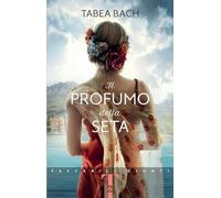 Il profumo della seta