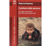 Il profumo della speranza