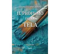 Il profumo della tela