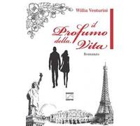 Il profumo della vita