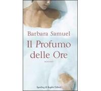 Il profumo delle ore