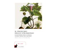 Il profumo dello stramonio - Verde Nicola