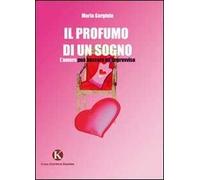 Il profumo di un sogno