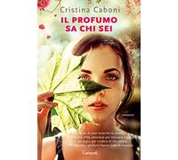 Il profumo sa chi sei