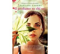 Il profumo sa chi sei