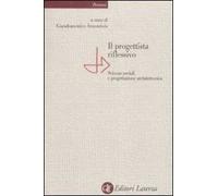 Il progettista riflessivo. Scienze sociali e progettazione architettonica