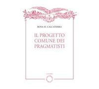 Il progetto comune dei pragmatisti