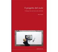 Il progetto del reale. Il design che non torna alla normalità